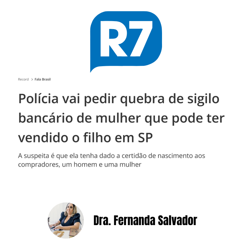 reportagem adv fernanda salvador r7